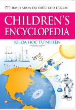 Bách Khoa Tri Thức Cho Trẻ Em - Khoa Học Tự Nhiên (Bìa Cứng)