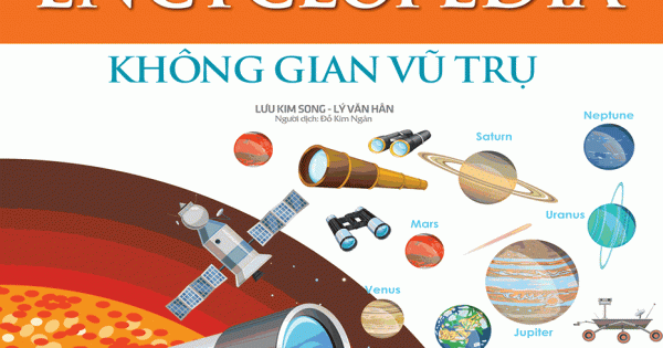 Bách Khoa Tri Thức Cho Trẻ Em - Không Gian Vũ Trụ (Bìa Cứng)