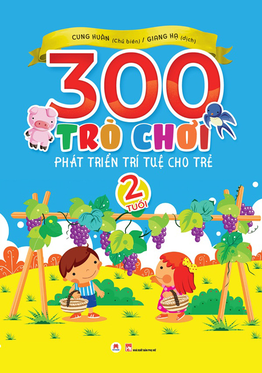 300 Trò Chơi Phát Triển Trí Tuệ Cho Trẻ 2 Tuổi