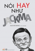 Nói Hay Như Jack Ma