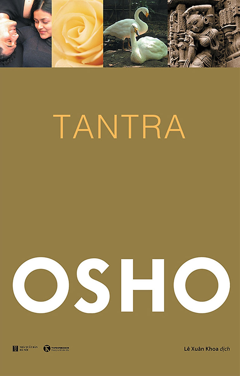 Osho - Tantra: Con Đường Của Sự Chấp Nhận