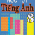  Học Tốt Tiếng Anh 8 (Hồng Ân)