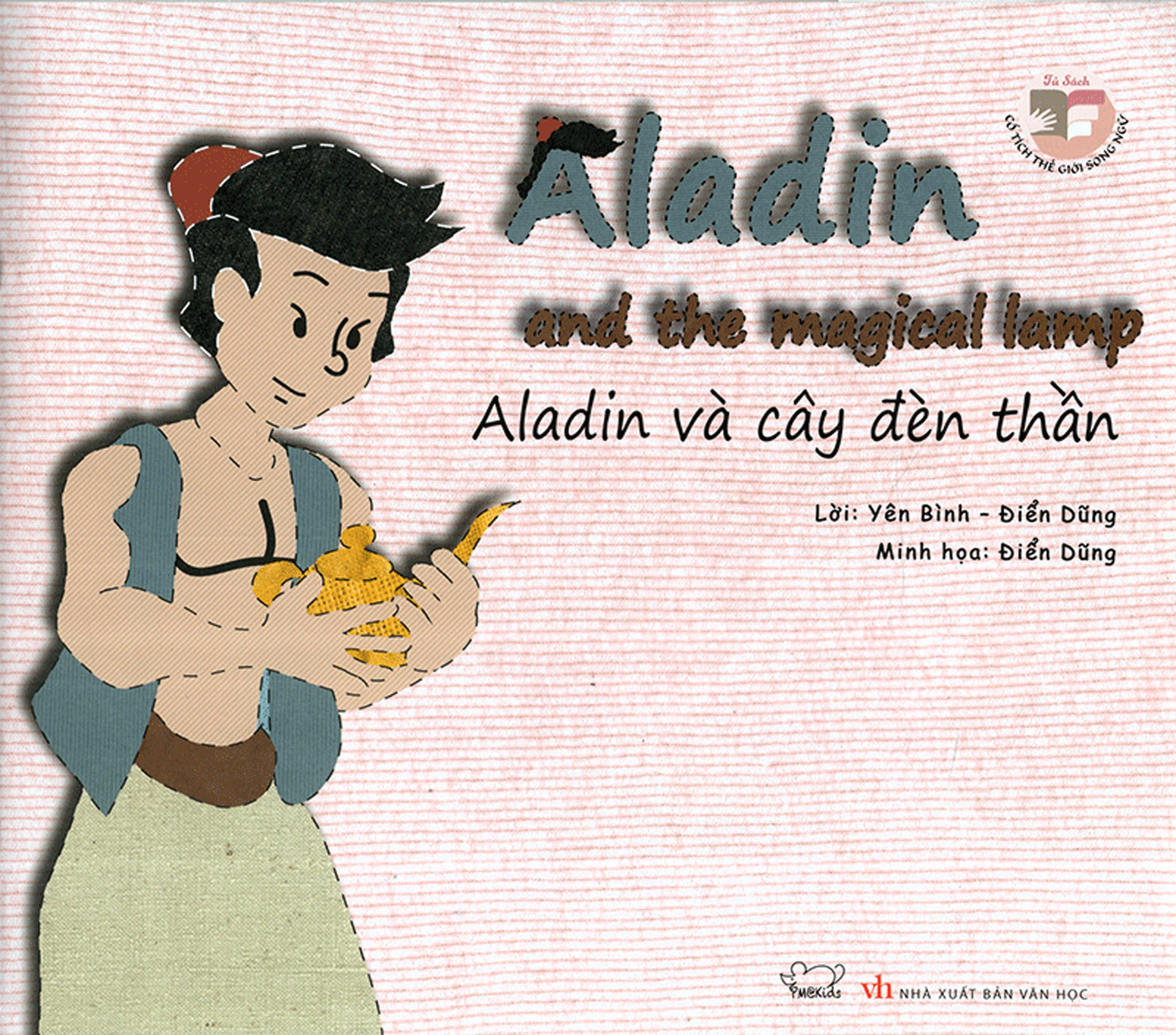 Cổ Tích Thế Giới - Aladin Và Cây Đèn Thần (Song Ngữ Anh - Việt)