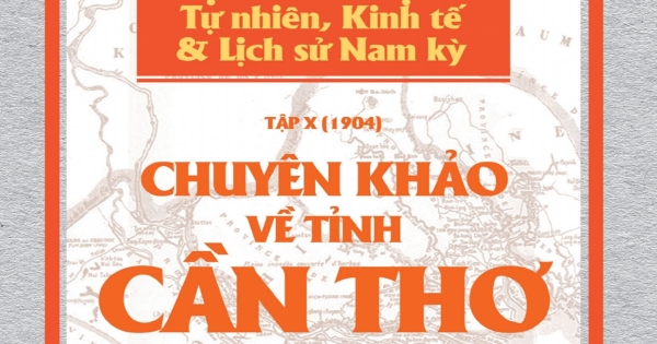 Chuyên Khảo Về Tỉnh Cần Thơ