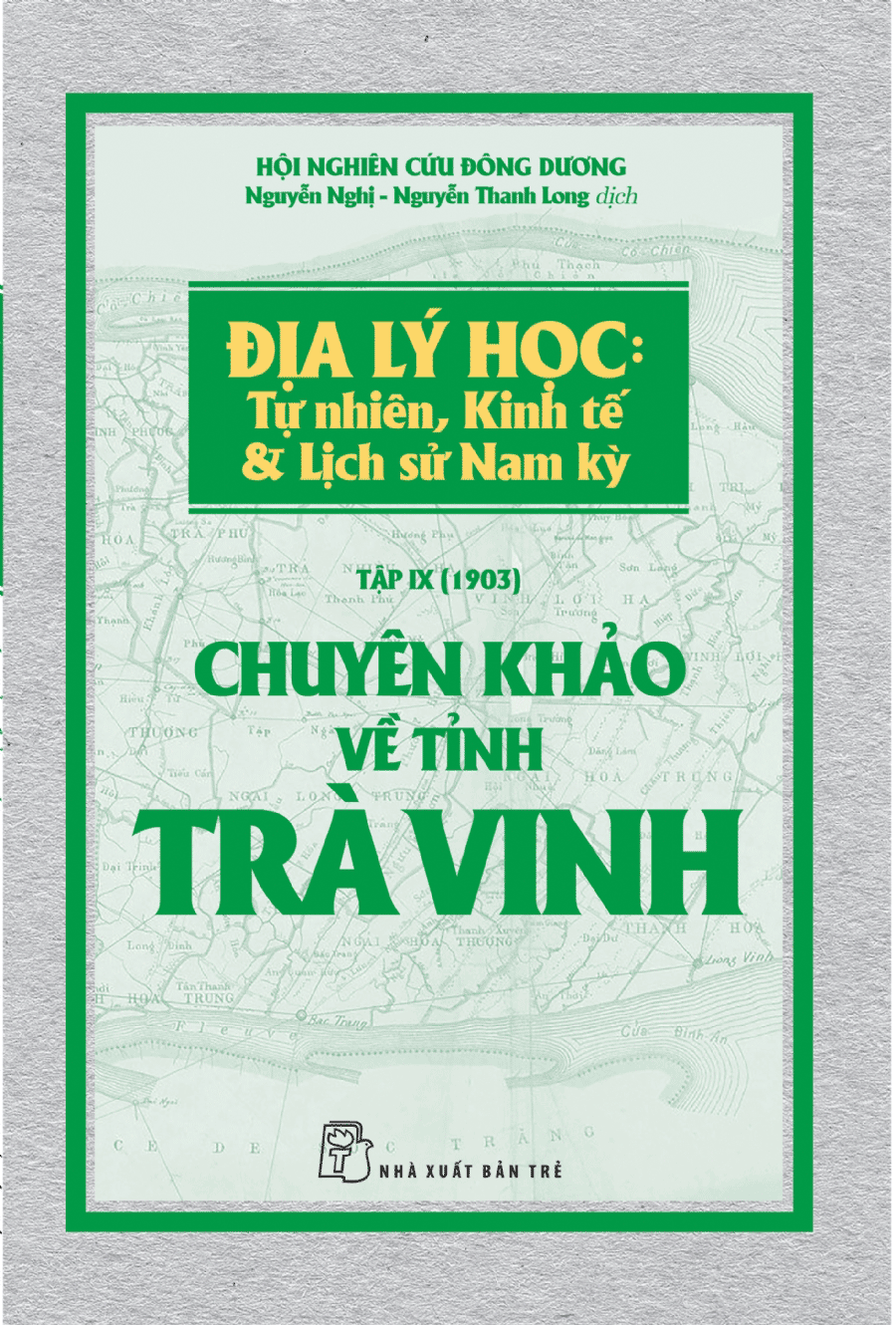 Chuyên Khảo Về Tỉnh Trà Vinh