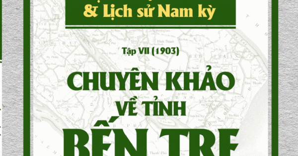 Chuyên Khảo Về Tỉnh Bến Tre