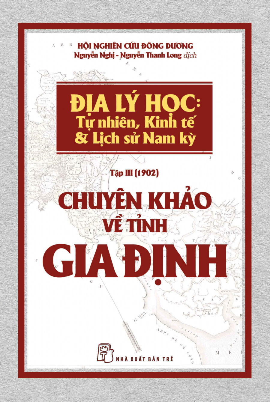 Chuyên Khảo Về Tỉnh Gia Định