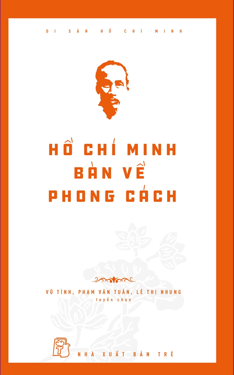 Di Sản Hồ Chí Minh - Hồ Chí Minh Bàn Về Phong Cách 