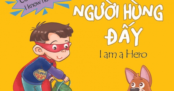 Con Là Người Hùng Đấy