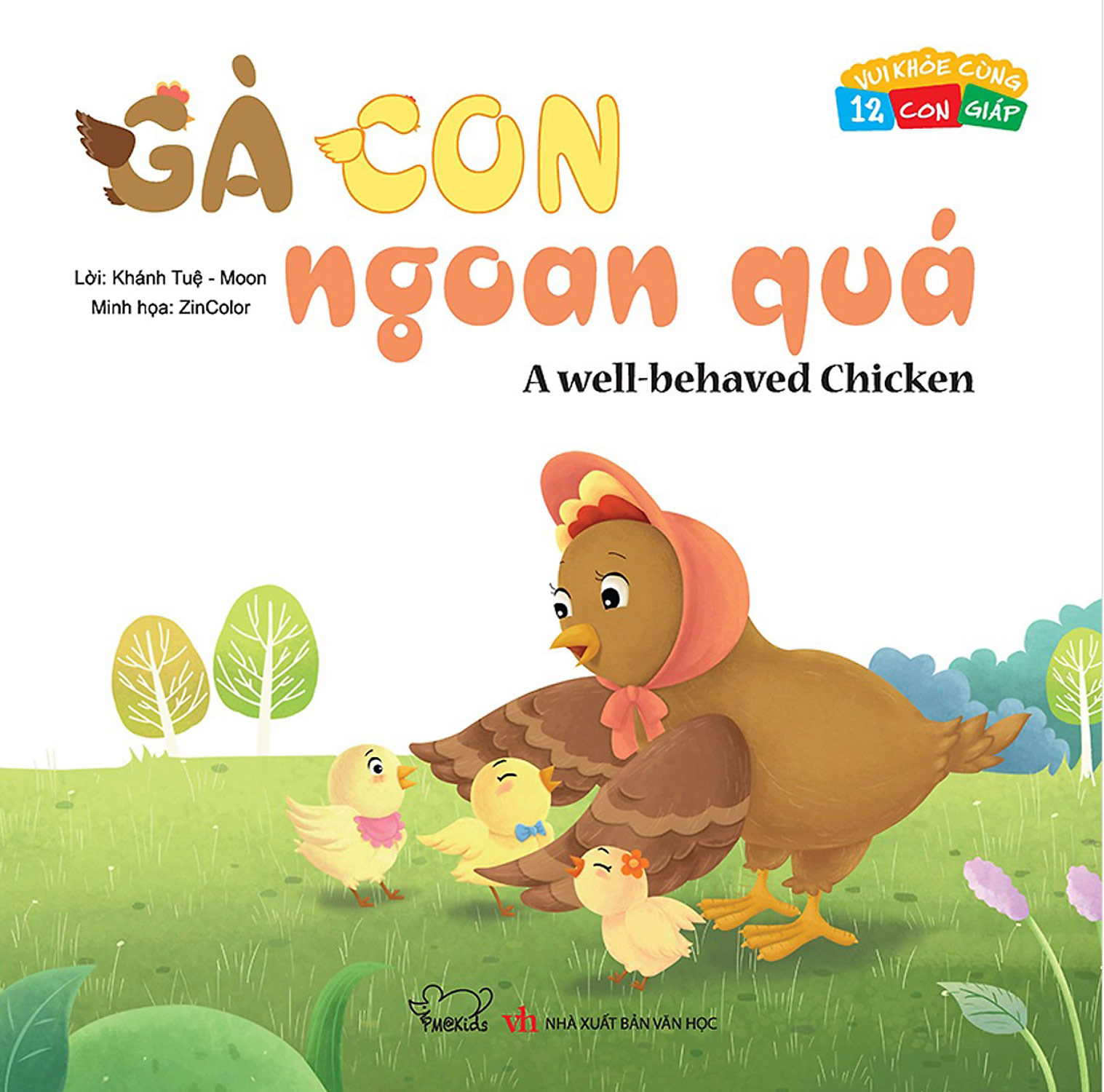Vui Khỏe Cùng 12 Con Giáp - Gà Con Ngoan Quá - A Well - Behaved Chicken (Song Ngữ Anh - Việt)