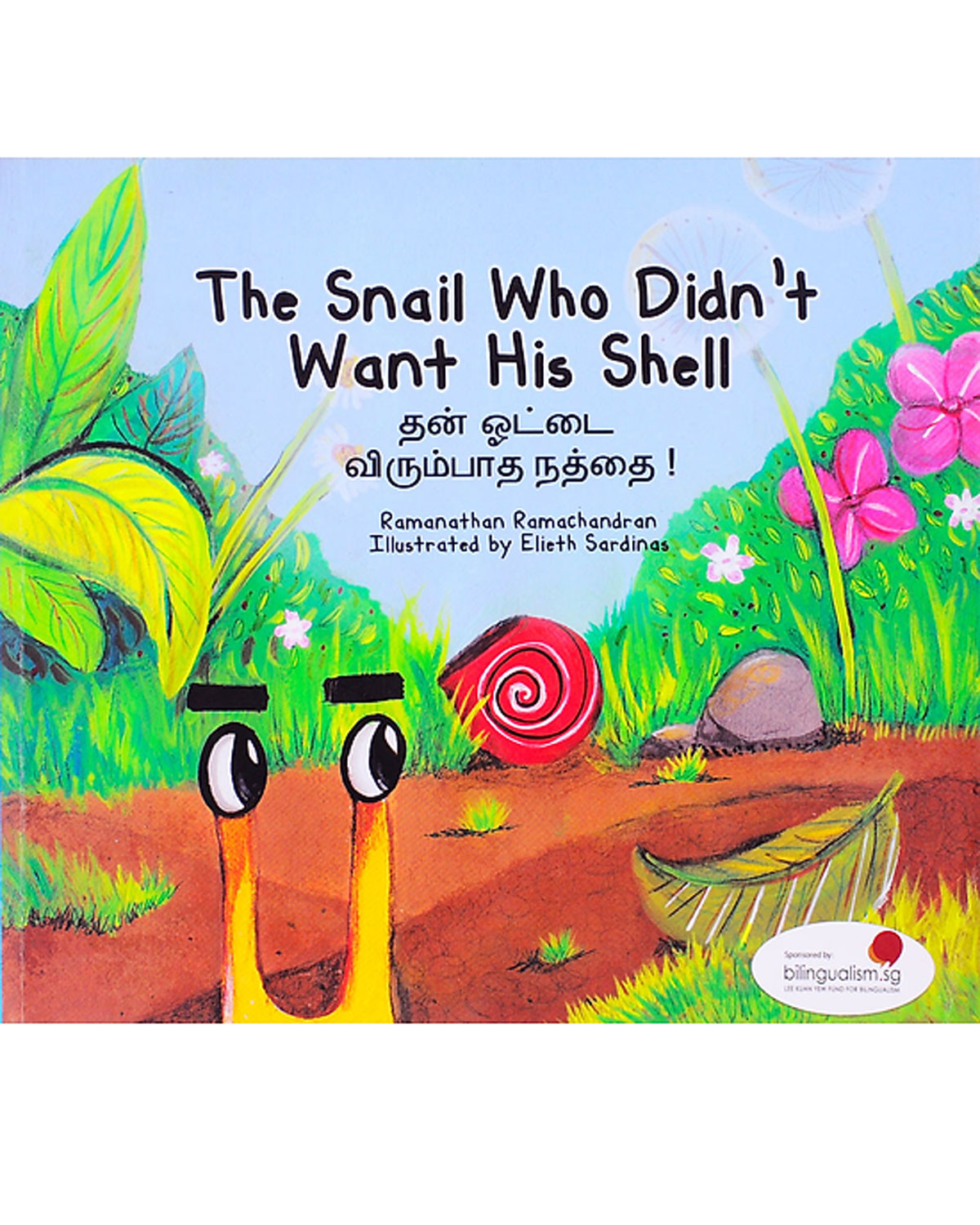 Truyện Tranh Singapore - Chiếc Vỏ Bị Ghét Bỏ - The Snail Who Didn't Want His Shell (Song Ngữ Việt - Anh)