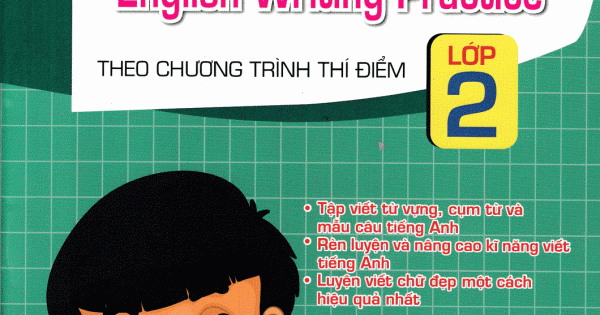 Tập Viết Tiếng Anh Lớp 2 (Theo Chương Trình Thí Điểm)