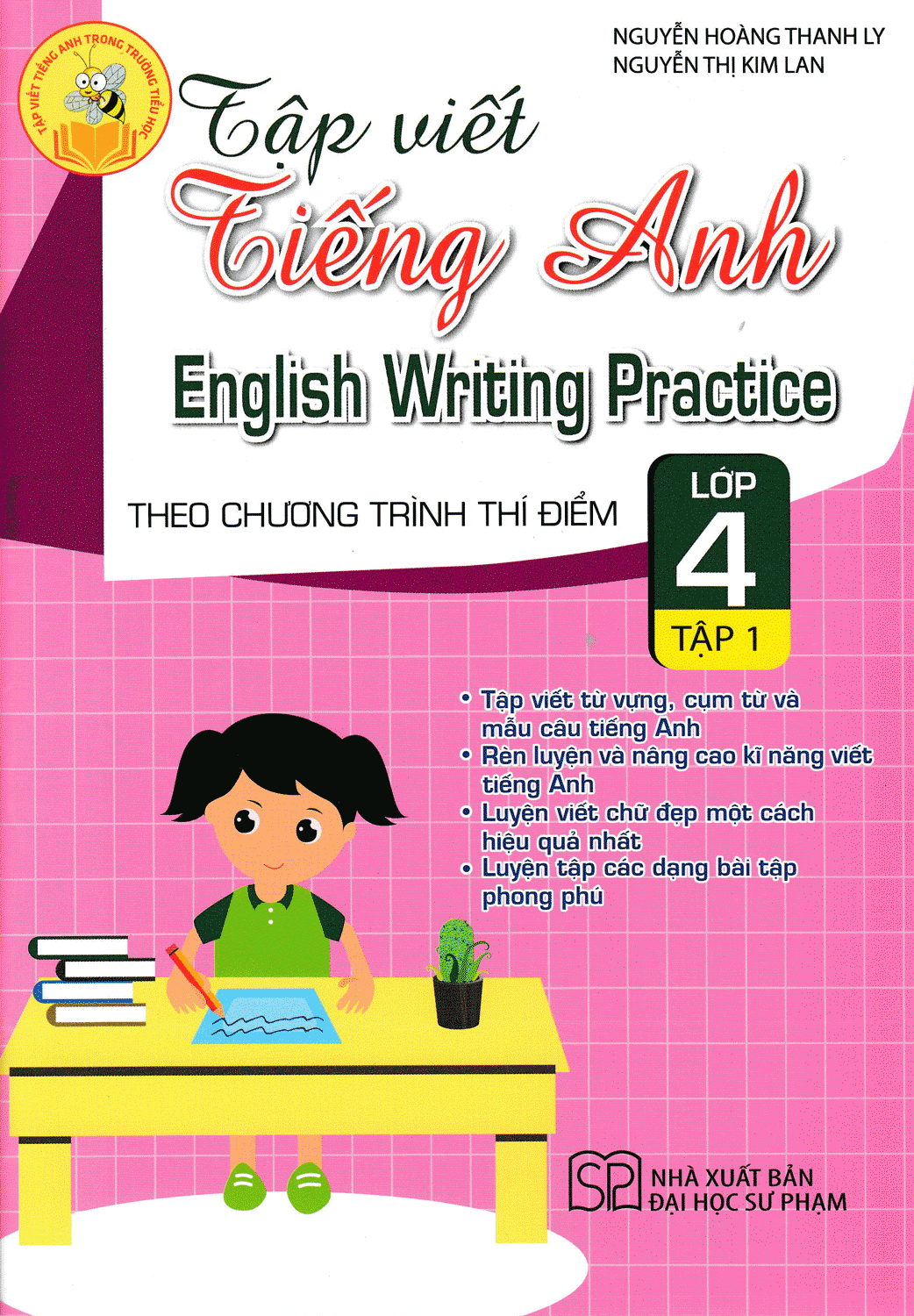 Tập Viết Tiếng Anh Lớp 4 Tập 1 (Theo Chương Trình Thí Điểm)