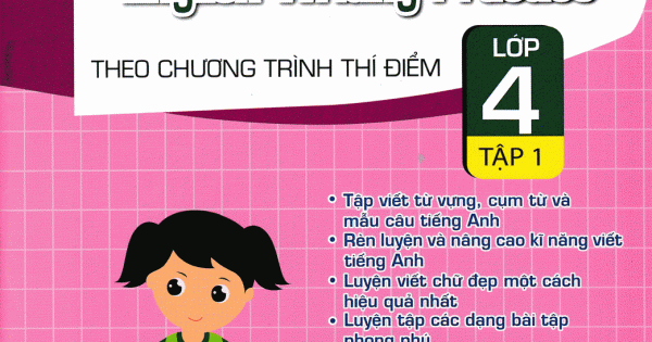 Tập Viết Tiếng Anh Lớp 4 Tập 1 (Theo Chương Trình Thí Điểm)