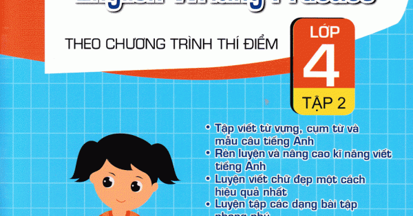 Tập Viết Tiếng Anh Lớp 4 Tập 2 (Theo Chương Trình Thí Điểm)