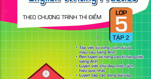 Tập Viết Tiếng Anh Lớp 5 Tập 2 (Theo Chương Trình Thí Điểm)