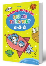 Bé Tập Tô - Bé Học Chữ - Chữ Cái Tiếng Việt