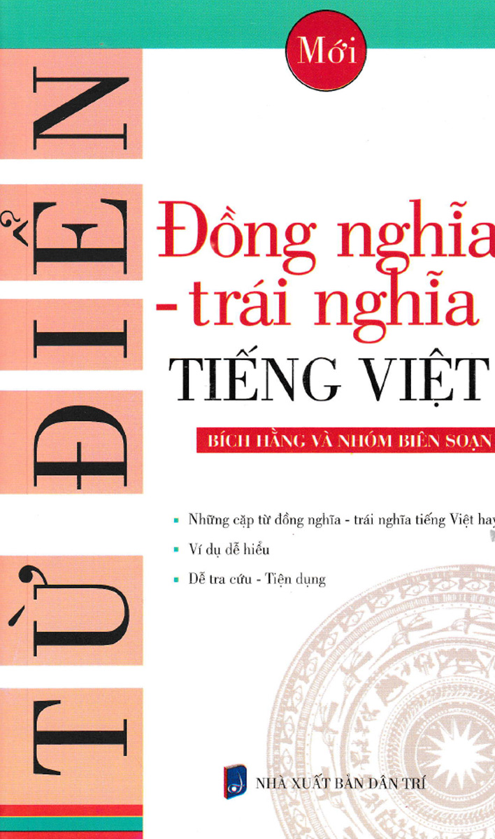 Từ Điển Đồng Nghĩa - Trái Nghĩa Tiếng Việt