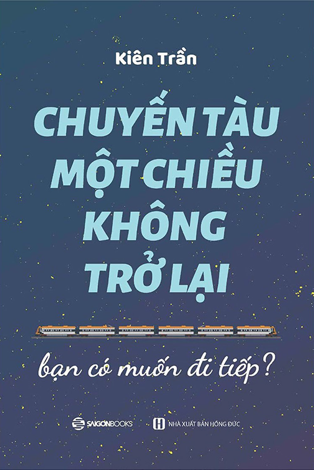 Chuyến Tàu Một Chiều Không Trở Lại