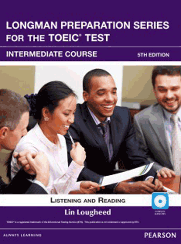 Longman Preparation TOEIC (5 Ed.) VN Inter: Student Book With I-Test