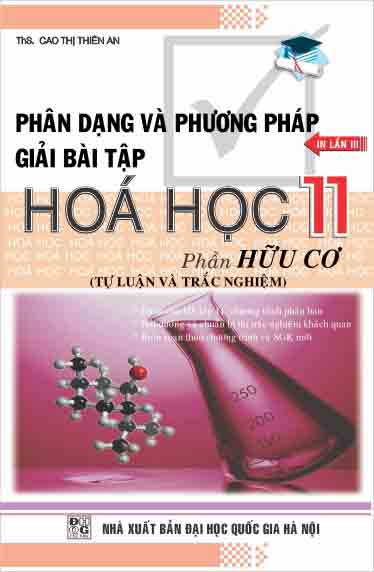 Phân Dạng Và Phương Pháp Giải Bài Tập Hóa Học 11 Phần Hữu Cơ