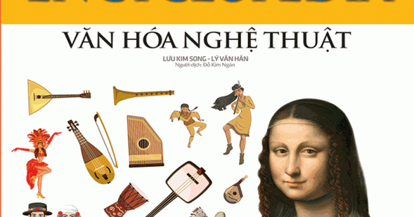 Bách Khoa Tri Thức Cho Trẻ Em - Văn Hóa Nghệ Thuật (Bìa Cứng)