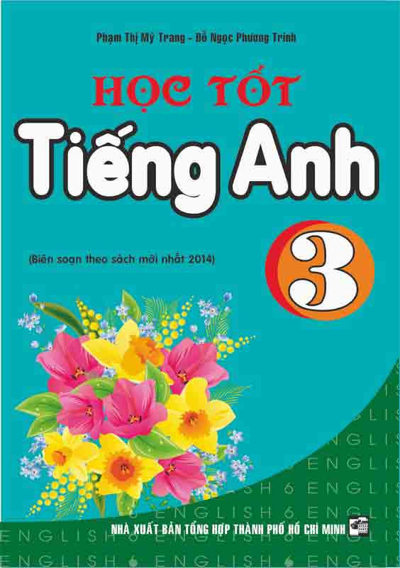 Học Tốt Tiếng Anh 3 (Hồng Ân)