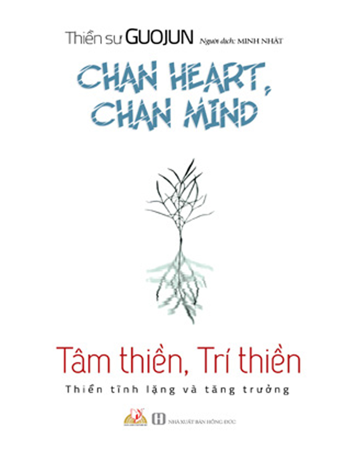 Tâm Thiền, Trí Thiền - Thiền Tĩnh Lặng Và Tăng Trưởng