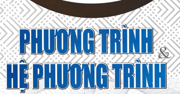 Tổng Ôn Tập Chuyên Đề Phương Trình Và Hệ Phương Trình