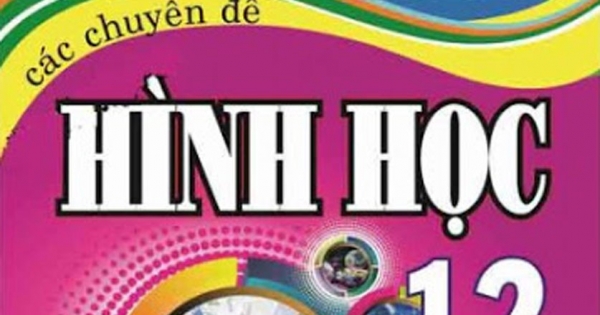Phân Dạng Và Phương Pháp Giải Các Chuyên Đề Hình Học 12