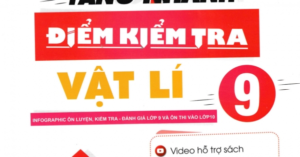 Bí Quyết Tăng Nhanh Điểm Kiểm Tra Vật Lí 9