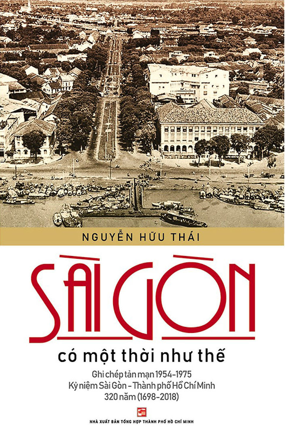 Sài Gòn Có Một Thời Như Thế