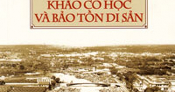 Đô Thị Sài Gòn - Thành Phố Hồ Chí Minh - Khảo Cổ Học Và Bảo Tồn Di Sản