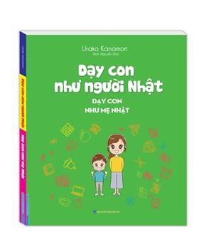 Sách Dạy Con Như Người Nhật - Dạy Con Như Mẹ Nhật