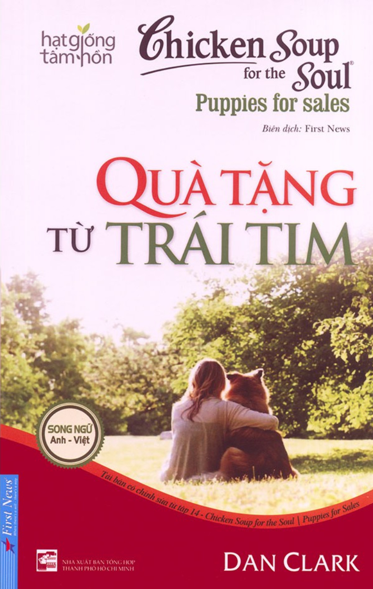 Hạt Giống Tâm Hồn - Chicken Soup For The Soul 14 - Quà Tặng Từ Trái Tim