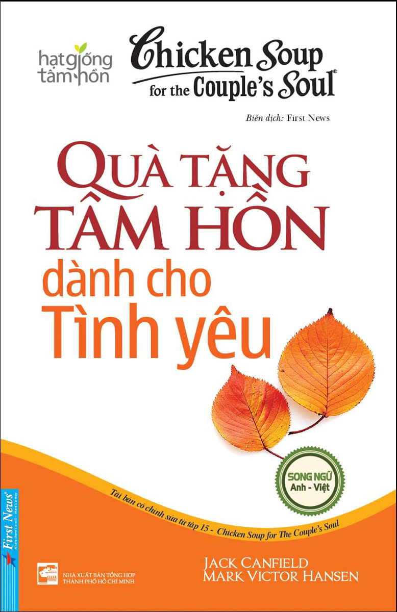 Hạt Giống Tâm Hồn - Chicken Soup For The Soul 15 - Quà Tặng Tâm Hồn Dành Cho Tình Yêu