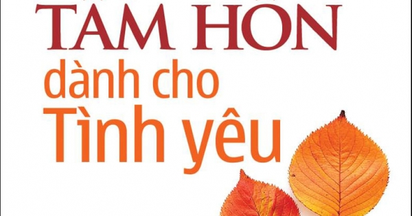 Hạt Giống Tâm Hồn - Chicken Soup For The Soul 15 - Quà Tặng Tâm Hồn Dành Cho Tình Yêu