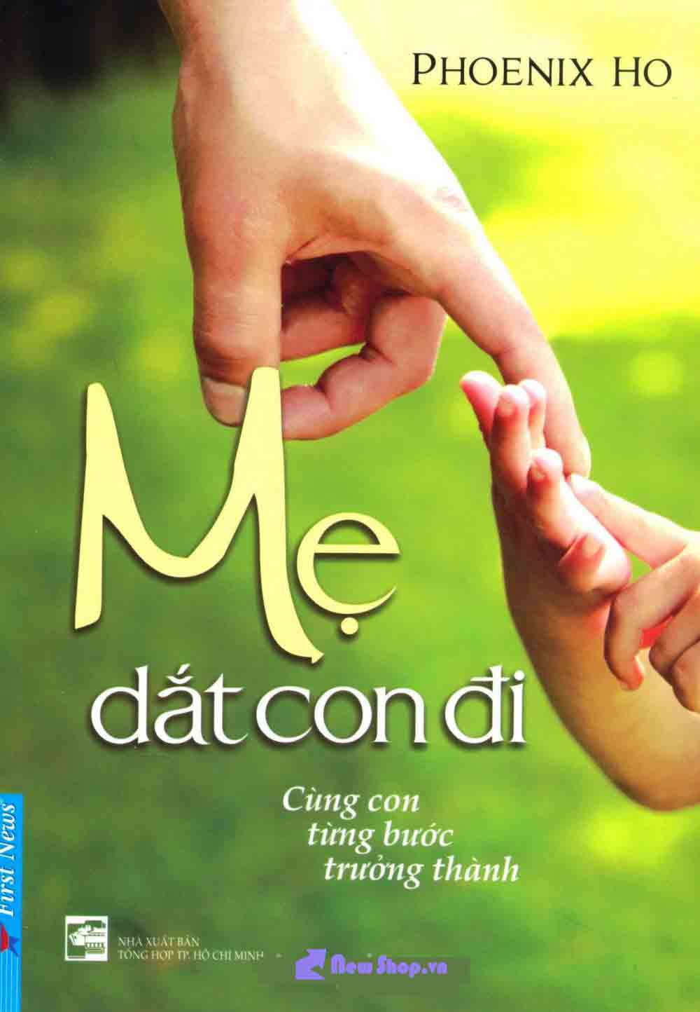 Mẹ Dắt Con Đi - Cùng Con Từng Bước Trưởng Thành