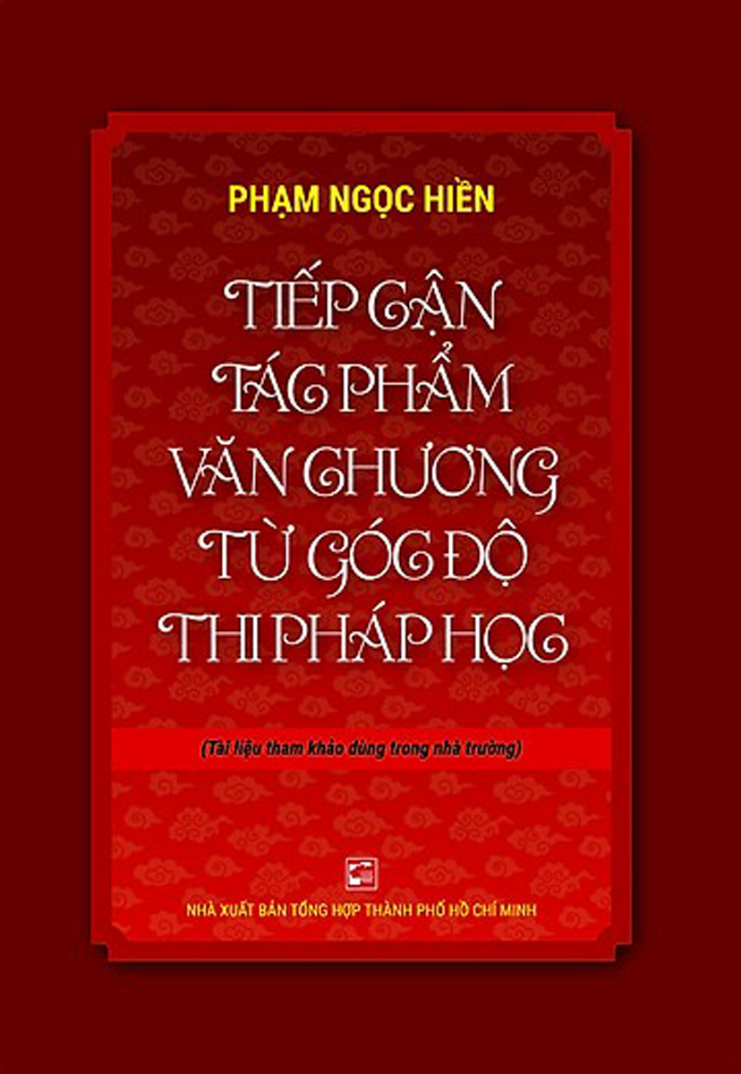 Tiếp Cận Tác Phẩm Văn Chương Từ Góc Độ Thi Pháp Học