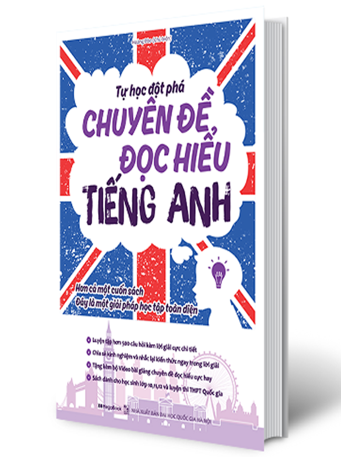 Tự Học Đột Phá Tiếng Anh - Chuyên Đề Đọc Hiểu (Kèm Video Luyện Thi Thpt Quốc Gia)