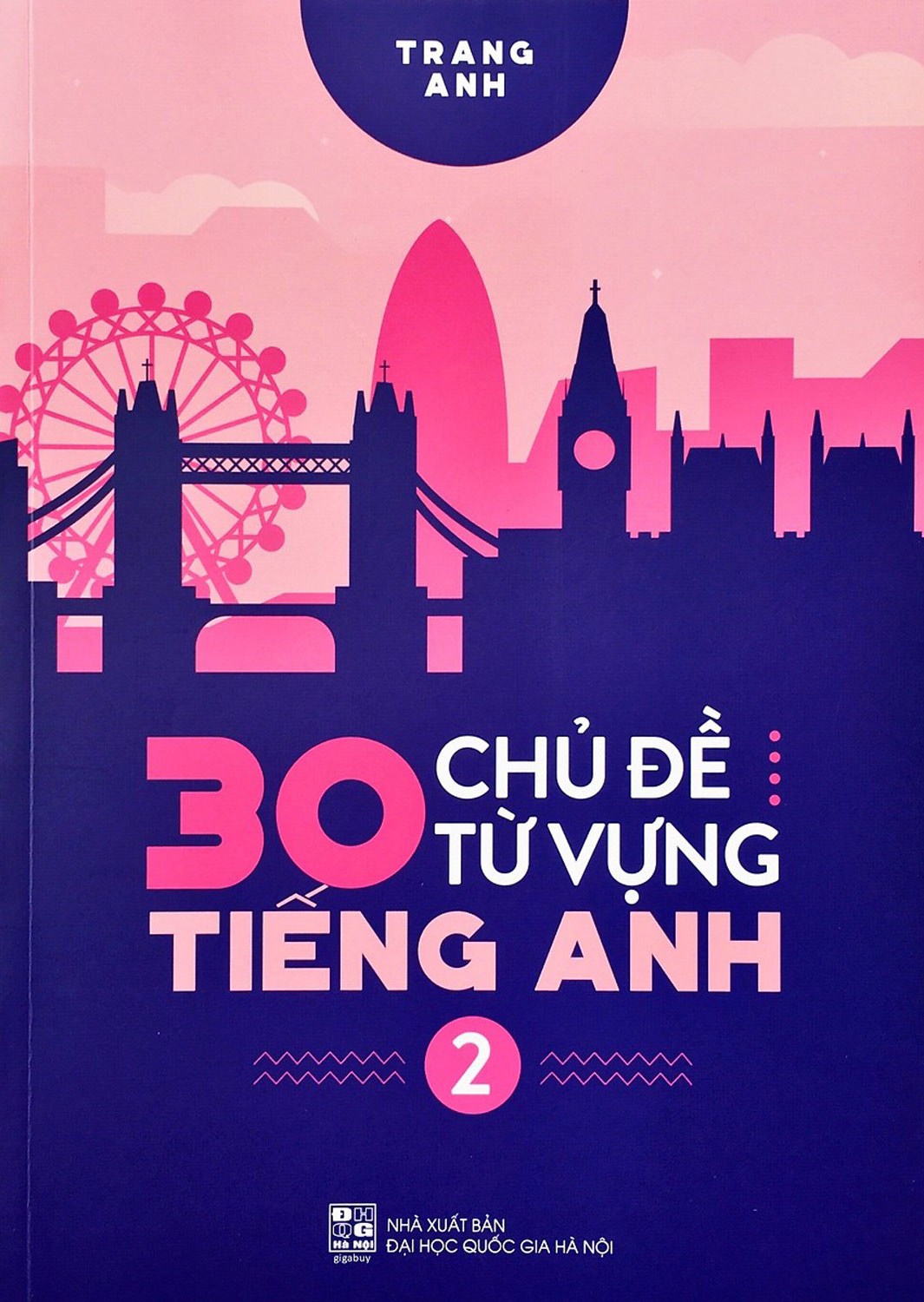 30 Chủ Đề Từ Vựng Tiếng Anh - Tập 2