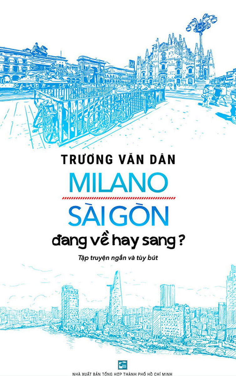 Milano Sài Gòn Đang Về Hay Sang?