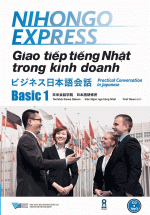 Nihongo Express - Giao Tiếp Tiếng Nhật Trong Kinh Doanh - Basic 1 