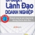 Bí Quyết Lãnh Đạo Doanh Nghiệp