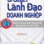 Bí Quyết Lãnh Đạo Doanh Nghiệp