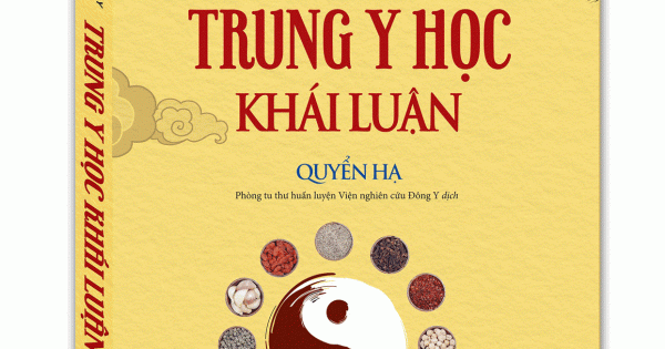 Trung Y Học Khái Luận (Quyển Hạ)