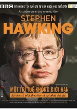 Stephen Hawking - Một Trí Tuệ Không Giới Hạn