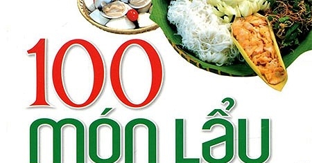 100 Món Lẩu Ngon Lạ