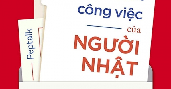 Kỹ Năng Quản Lý Hiệu Suất Công Việc Của Người Nhật