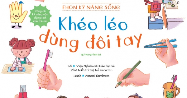 Ehon Kỹ Năng Sống - Khéo Léo Dùng Đôi Tay